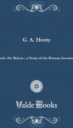 Beric the Briton : a Story of the Roman Invasion_cover