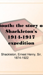 South: the story of Shackleton's 1914-1917 expedition_cover