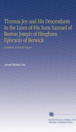 thomas joy and his descendants in the lines of his sons samuel of boston joseph_cover