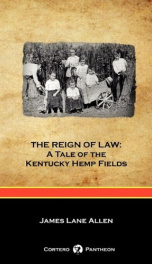 The Reign of Law; a tale of the Kentucky hemp fields_cover