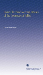 some old time meeting houses of the connecticut valley_cover