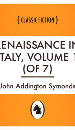 Renaissance in Italy, Volume 1 (of 7)_cover