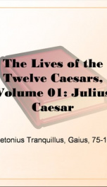 The Lives of the Twelve Caesars, Volume 01: Julius Caesar_cover