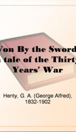 Won By the Sword : a tale of the Thirty Years' War_cover