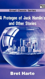 A Protegee of Jack Hamlin's and Other Stories_cover