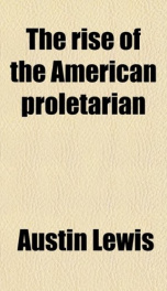 the rise of the american proletarian_cover