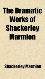 the dramatic works of shackerley marmion_cover