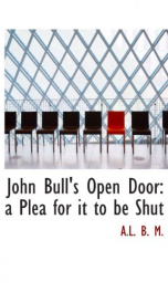 john bulls open door a plea for it to be shut_cover