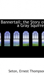 bannertail the story of a gray squirrel_cover