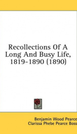 recollections of a long and busy life 1819 1890_cover