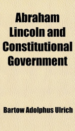 abraham lincoln and constitutional government_cover