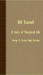 bill truetell a story of theatrical life_cover