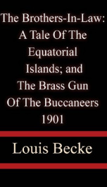The Brothers-In-Law: A Tale Of The Equatorial Islands; and The Brass Gun Of The Buccaneers_cover