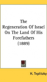 the regeneration of israel on the land of his forefathers_cover