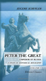 peter the great emperor of russia a study of historical biography volume 1_cover