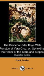 The Broncho Rider Boys with Funston at Vera Cruz_cover