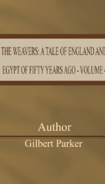 The Weavers: a tale of England and Egypt of fifty years ago - Volume 4_cover