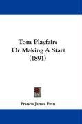 tom playfair or making a start_cover