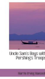 Uncle Sam's Boys with Pershing's Troops_cover