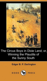 the circus boys in dixie land or winning the plaudits of the sunny south_cover