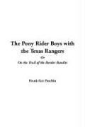 The Pony Rider Boys with the Texas Rangers_cover