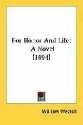 for honor and life a novel_cover