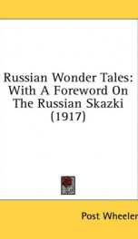 russian wonder tales with a foreword on the russian skazki_cover