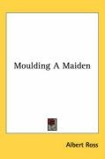 moulding a maiden_cover