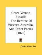 grace vernon bussell the heroine of western australia and other poems_cover