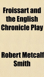 froissart and the english chronicle play_cover