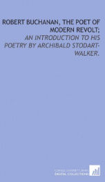 robert buchanan the poet of modern revolt an introduction to his poetry_cover