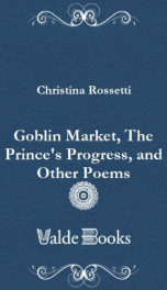 Goblin Market, The Prince's Progress, and Other Poems_cover