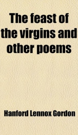 The Feast of the Virgins and Other Poems_cover