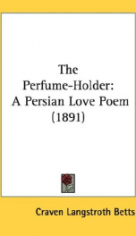 the perfume holder a persian love poem_cover