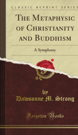 the metaphysic of christianity and buddhism a symphony_cover