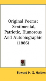 original poems sentimental patriotic humorous and autobiographic_cover