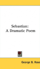 sebastian a dramatic poem_cover
