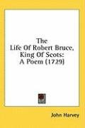 the life of robert bruce king of scots a poem_cover