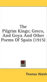the pilgrim kings greco and goya and other poems of spain_cover