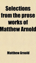 Selections from the Prose Works of Matthew Arnold_cover