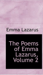The Poems of Emma Lazarus, Volume 2_cover