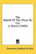 the shield of the fleur de lis a novel_cover