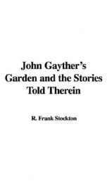 john gaythers garden and the stories told therein_cover