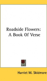 roadside flowers a book of verse_cover