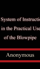 A System of Instruction in the Practical Use of the Blowpipe_cover