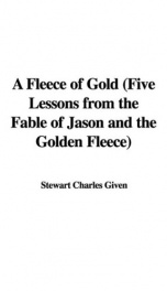 A Fleece of Gold; Five Lessons from the Fable of Jason and the Golden Fleece_cover