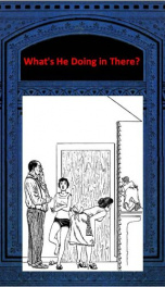 What's He Doing in There?_cover