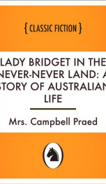 Lady Bridget in the Never-Never Land: a story of Australian life_cover