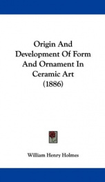 Origin and Development of Form and Ornament in Ceramic Art._cover