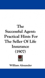 the successful agent practical hints for the seller of life insurance_cover